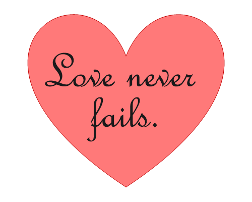 Love Never Fails sign