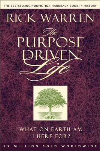 The-Purpose-Driven-Life-by-Rick-Warren The Purpose Driven Life, by Rick Warren.